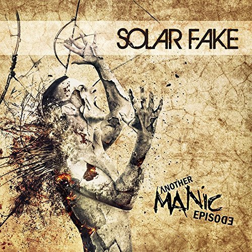 Solar Fake - Another Manic Episode