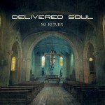 Delivered Soul - No Return