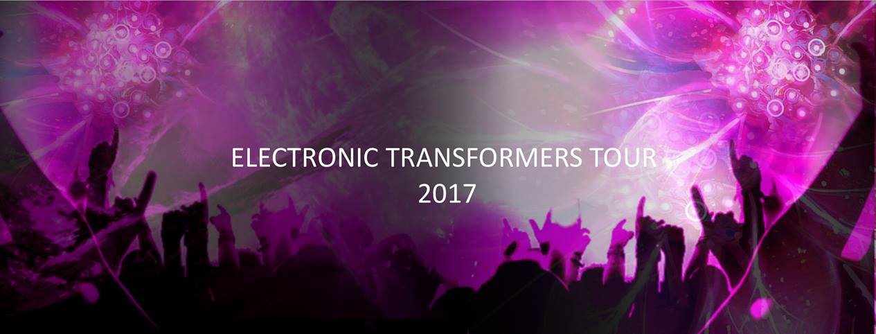 Electronic Transformers Tour 2017