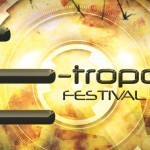 E-tropolis Festival 2016