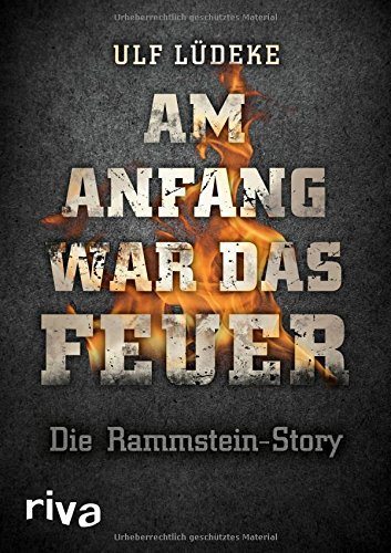 Rammstein - Am Anfang war das Feuer