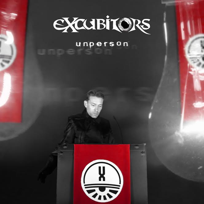 Excubitors - Unperson