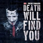 Suicide Commando - Death Will Find You Release: 04.05.2018