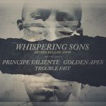Whispering Sons, Principe Valiente, Golden Apes, Trouble Fait´ am 2.11.2018 in Berlin