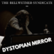 THE BELLWETHER SYNDICATE, die Band von William Faith, veröffentlichten am 5.8.2022 das erste Video „Dystopian Mirror“ aus dem kommenden Album, dass Ende April 2023 erscheinen wird.