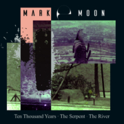 MARK E MOON – Ten Thousand Years