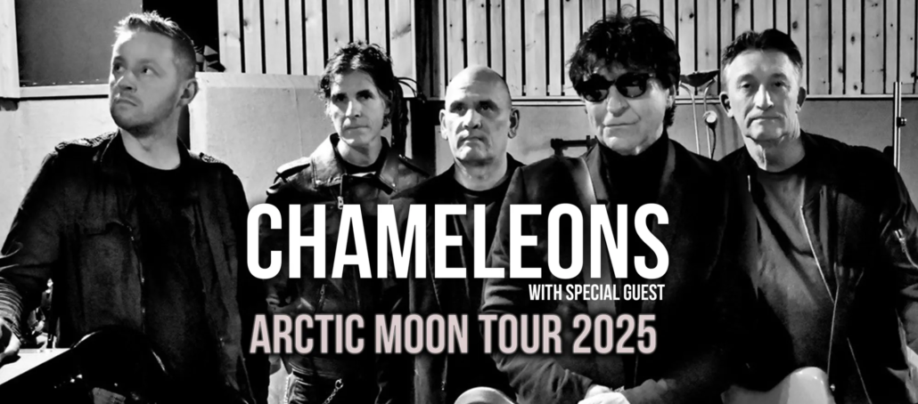 Chameleons Arctic Moon Tour 2025