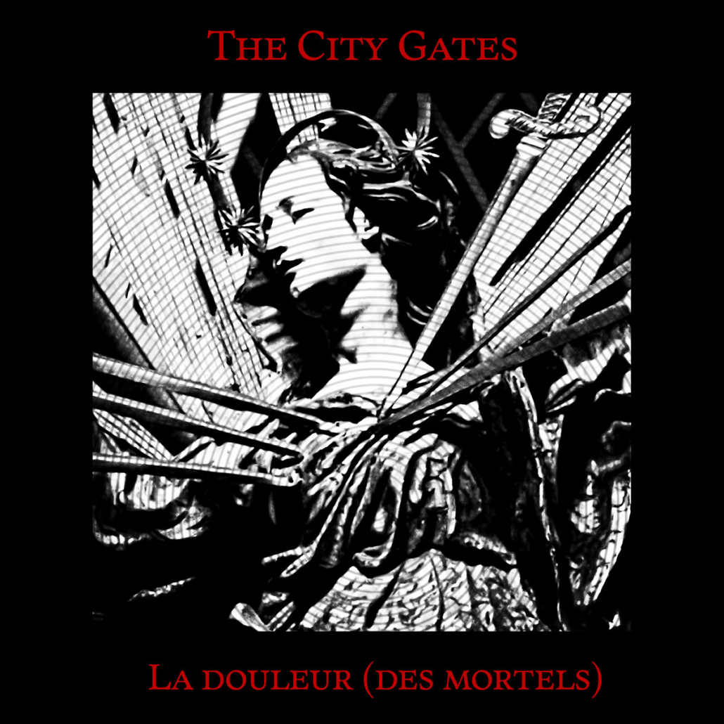 The City Gates veröffentlichen La douleur (des mortels) – ein dunkler, poetischer Mix aus Post-Punk, Darkwave und Shoegaze.