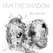IAMTHESHADOW_So_Long_Last_Cover