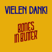Bones in Butter – Vielen Dank Cover